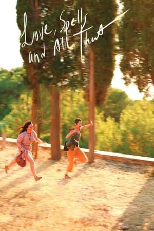 Love, Spells and All That Aşk, Büyü, vs.