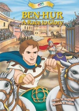 Ben-Hur: A Race to Glory Ben-Hur: A Race to Glory