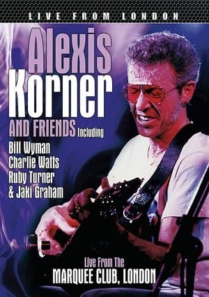 Alexis Korner and Friends: In Concert Alexis Korner and Friends: In Concert