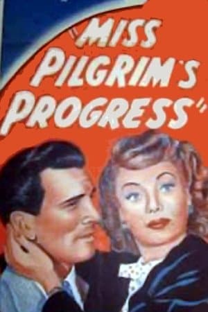 Miss Pilgrim's Progress Miss Pilgrim's Progress
