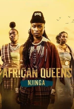 African Queens: Njinga African Queens: Njinga