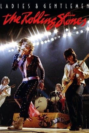 Ladies & Gentlemen, the Rolling Stones Ladies & Gentlemen, the Rolling Stones