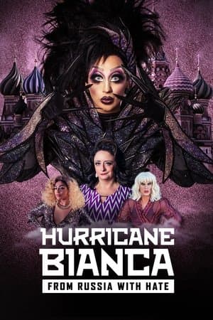 Hurricane Bianca: From Russia with Hate Hurricane Bianca: From Russia with Hate