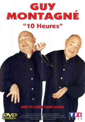 Guy Montagné - 10 Heures Guy Montagné - 10 Heures