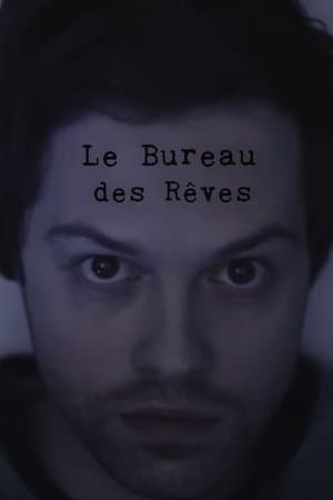 Le bureau des rêves