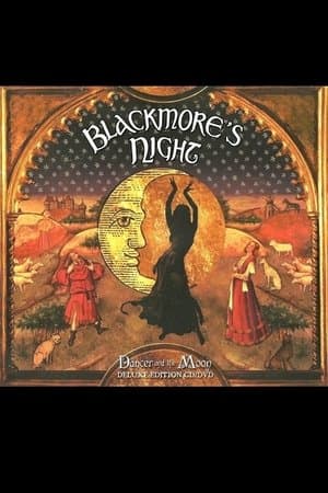 Blackmores Night: Dancer and the Moon Blackmores Night: Dancer and the Moon