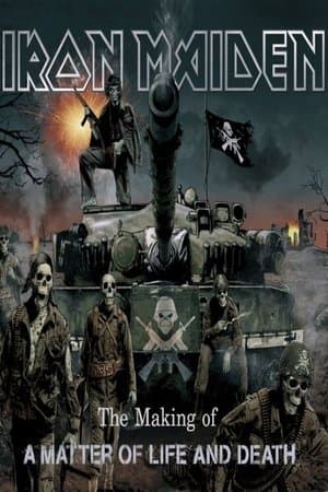 Iron Maiden: The Making Of A Matter Of Life And Death Iron Maiden: The Making Of A Matter Of Life And Death