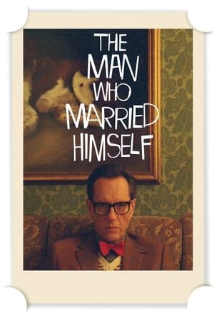 The Man Who Married Himself The Man Who Married Himself