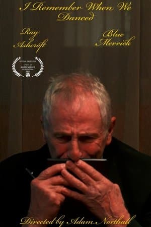 I Remember When We Danced I Remember When We Danced