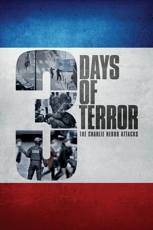 3 Days of Terror: The Charlie Hebdo Attacks Charlie Hebdo : Trois Jours de terreur