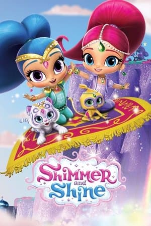 Shimmer and Shine Shimmer and Shine