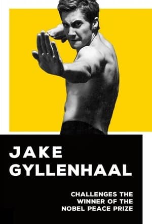 Jake Gyllenhaal Challenges the Winner of the Nobel Peace Prize Jake Gyllenhaal Challenges the Winner of the Nobel Peace Prize