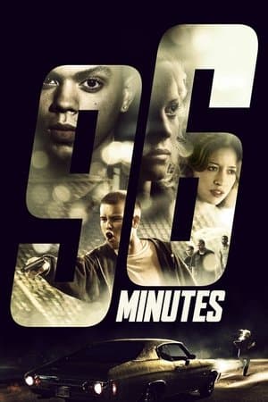 96 Minutes 96 Minutes
