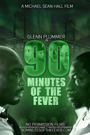 90 Minutes of the Fever 90 Minutes of the Fever