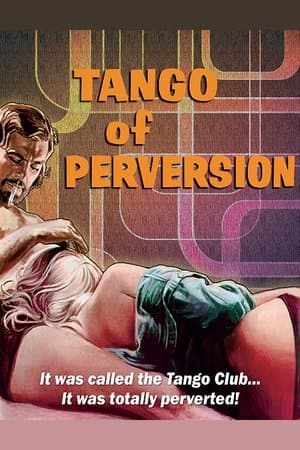 Tango of Perversion Tango 2001