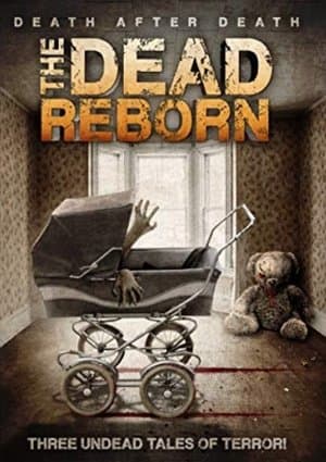 The Dead Reborn The Dead Reborn