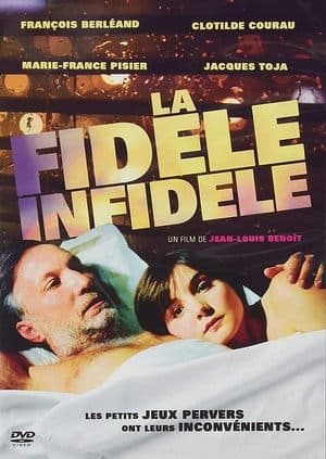 La fidèle infidèle La fidèle infidèle