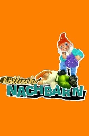 Höllische Nachbarn Höllische Nachbarn