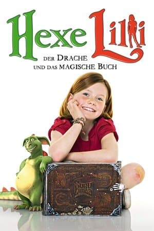 Lilly the Witch: The Dragon and the Magic Book Hexe Lilli - Der Drache und das magische Buch