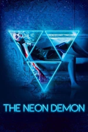 The Neon Demon The Neon Demon