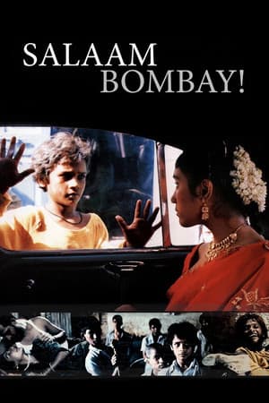 Salaam Bombay! Salaam Bombay!