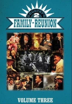 Country's Family Reunion 2: Volume Three Country's Family Reunion 2: Volume Three