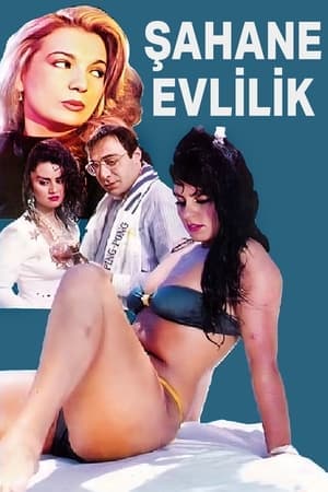 Şahane Evlilik