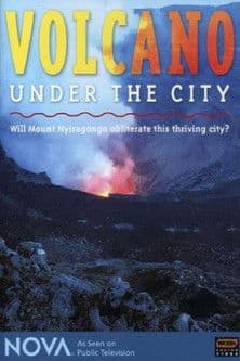 Nova: Volcano Under the City