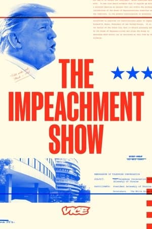 The Impeachment Show The Impeachment Show