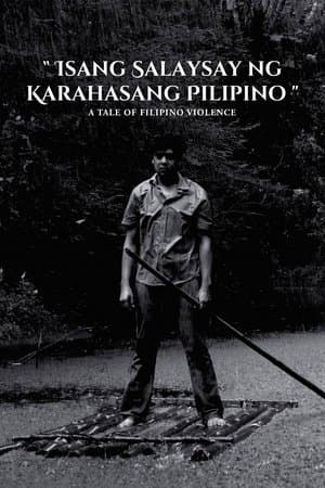 A Tale of Filipino Violence Isang Salaysay ng Karahasang Pilipino