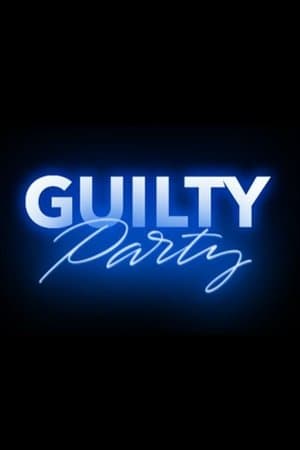 Guilty Party Guilty Party