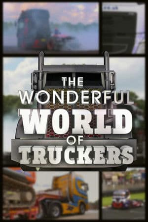 Wonderful World of Trucking Wonderful World of Trucking
