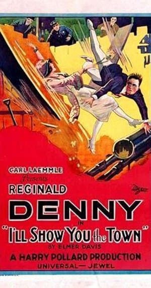 I'll Show You the Town I'll Show You the Town