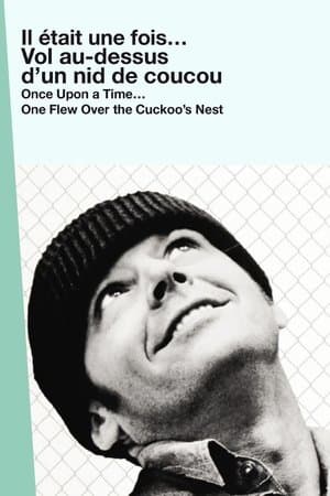 Once Upon a Time… One Flew Over the Cuckoo's Nest Il était une fois… Vol au dessus d'un nid de coucou