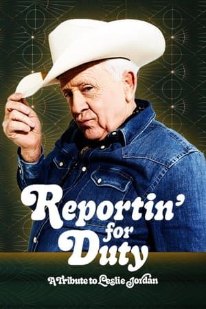 Reportin’ for Duty: A Tribute to Leslie Jordan Reportin’ for Duty: A Tribute to Leslie Jordan