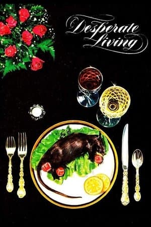 Desperate Living Desperate Living