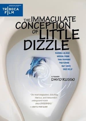 The Immaculate Conception of Little Dizzle The Immaculate Conception of Little Dizzle