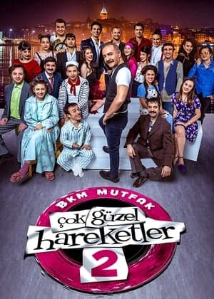 Çok Güzel Hareketler 2 Çok Güzel Hareketler 2