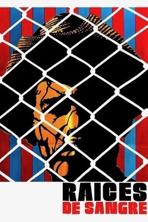 Roots of Blood Raíces de sangre