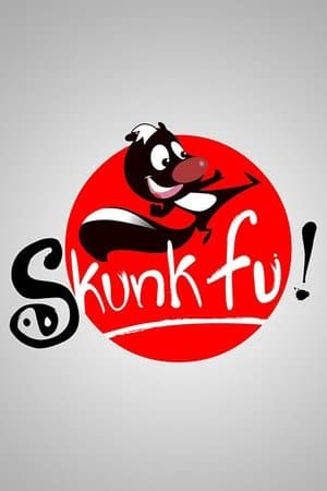 Skunk Fu! Skunk Fu!