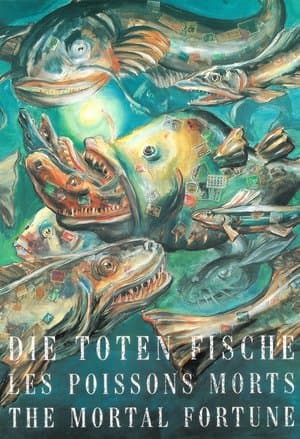 The Mortal Fortune Die toten Fische