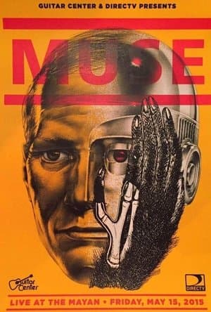 Guitar Center Live: Muse at the Mayan Guitar Center Live: Muse at the Mayan