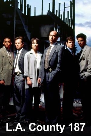 L.A. County 187 L.A. County 187