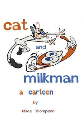 Cat and Milkman Cat and Milkman