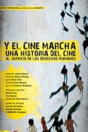 Y el cine marcha Y el cine marcha