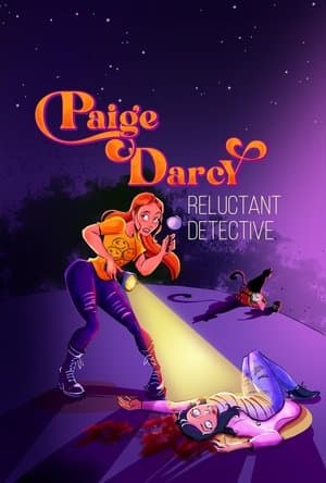 Paige Darcy: Reluctant Detective Paige Darcy: Reluctant Detective