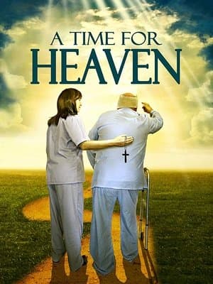 A Time For Heaven A Time For Heaven