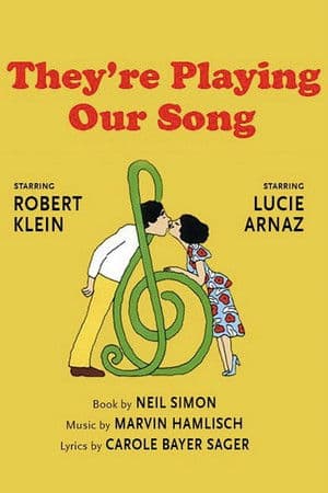 They're Playing Our Song They're Playing Our Song