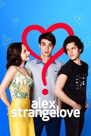 Alex Strangelove Alex Strangelove
