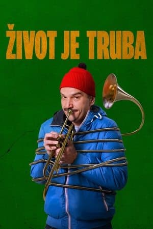 Život je truba